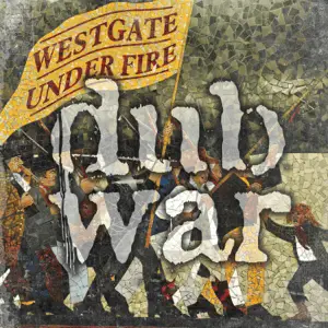 Dub War : Westgate Under Fire